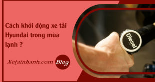 faq-cach-khoi-dong-xe-tai-Huyndai-trong-mua-lanh