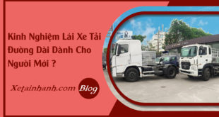 faq-kinh-nghiem-lai-xe-tai-duong-dai-cho-nguoi-moi