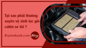 faq-tai-sao-phai-thay-loc-gio-cabin-xe-tai-thuong-xuyen
