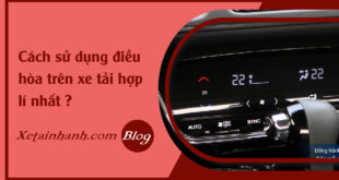 faq-cach-su-dung-dieu-hoa-xe-tai-hop-li